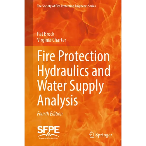 Fire Protection Hydraulics and Water Supply Analysis