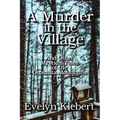 A Murder in the Village: And Other Mystical Tales of the Ouachita Mountains