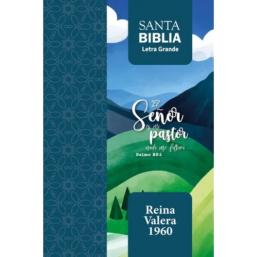 Biblia Rvr 1960 Letra Grande Tamaño Manual Salmo 23:1 Con Cierre E Índice (Bible Rvr 1960 Large Print Handsize Leatherlike Psalm 23:1 Indexed with Zip
