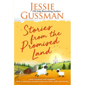 Stories from the Promised Land Paperback: A romance novelist talks about raising cows, kids and chaos on the family farm.