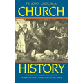 Church History: A History of the Catholic Church to 1940