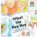 What the Hey Hey