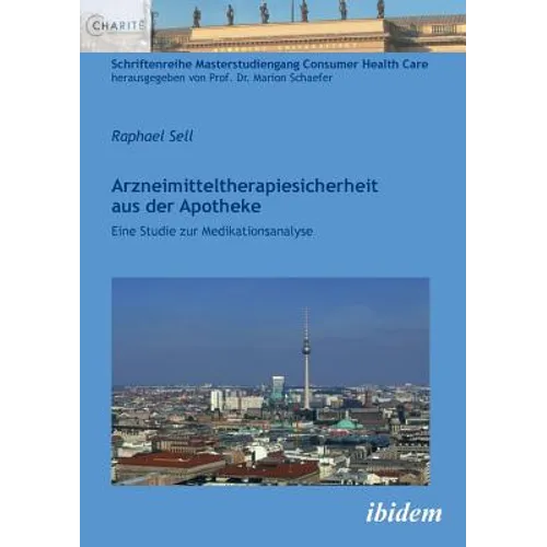 Arzneimitteltherapiesicherheit aus der Apotheke. Eine Studie zur Medikationsanalyse