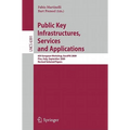 Public Key Infrastructures, Services and Applications: 6th European Workshop, EuroPKI 2009, Pisa, Italy, September 10-11, 2009, Revised Selected Paper