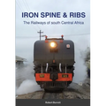 Iron Spine & Ribs: The Railways of south Central Africa