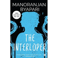 The Interloper (Chandal Jibon Trilogy - Book 3)