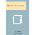 A Yankee Flier in Italy