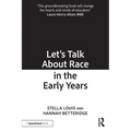 Let's Talk about Race in the Early Years