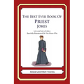 The Best Ever Book of Priest Jokes: Lots and Lots of Jokes Specially Repurposed for You-Know-Who