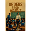 Orders From Above
