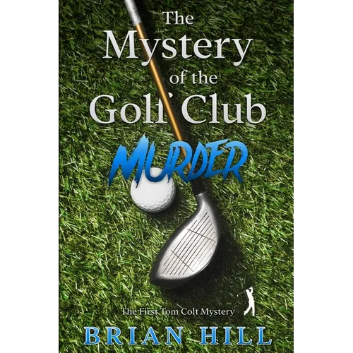 The Mystery of the Golf Club Murder