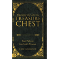 Opening the Divine Treasure Chest: Your Pathway into God's Presence