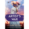 The Artist's War: A gripping and heartbreaking historical novel of love and sacrifice