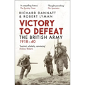 Victory to Defeat: The British Army 1918-40