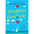 Hopeless Romantic: A Beautifully Written and Entertaining Romantic Comedy