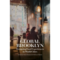 Global Brooklyn: Designing Food Experiences in World Cities