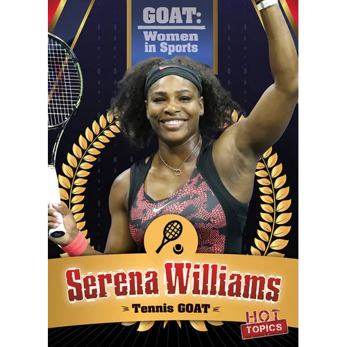 Serena Williams: Tennis Goat