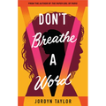 Don't Breathe a Word