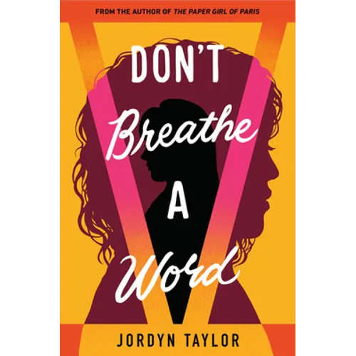 Don't Breathe a Word