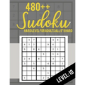 Sudoku: Hard Level for Adults All 9*9 Hard 480++ Sudoku level: 10 - Sudoku Puzzle Books - Sudoku Puzzle Books Hard - Large Pri