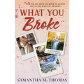 What You Broke