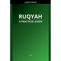 Ruqyah: A Practical Guide
