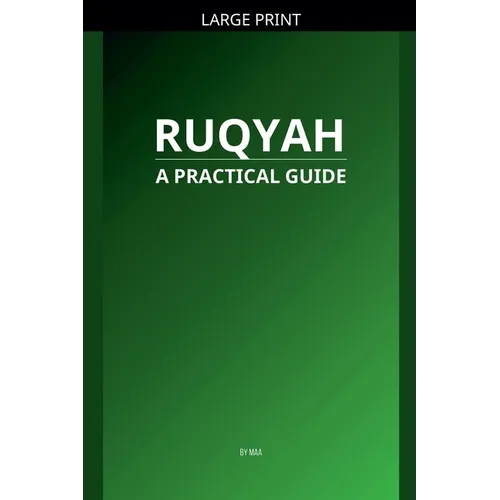 Ruqyah: A Practical Guide