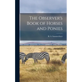 The Observer's Book of Horses and Ponies