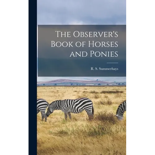 The Observer's Book of Horses and Ponies