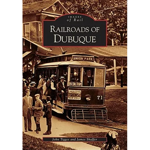 Railroads of Dubuque