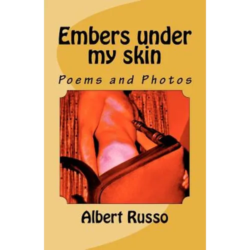Embers under my skin