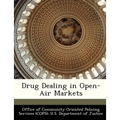 Drug Dealing in Open-Air Markets