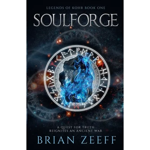 Soulforge: Legends of Kohr