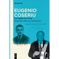 Eugenio Coseriu: Past, Present and Future