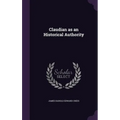 Claudian as an Historical Authority