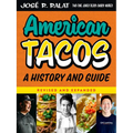 American Tacos: A History and Guide