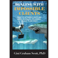 Dealing with Impossible Clients
