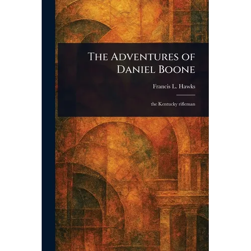 The Adventures of Daniel Boone