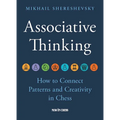 Associative Thinking: How to Connect Patterns and Creativity in Chess
