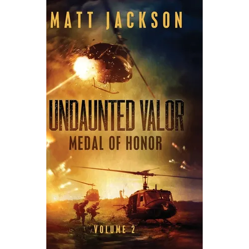 Undaunted Valor: Medal of Honor