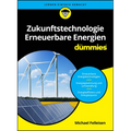 Zukunftstechnologie Erneuerbare Energien für Dummies
