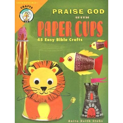 Praise God with Paper Cups