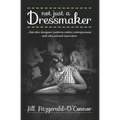 Not just a Dressmaker