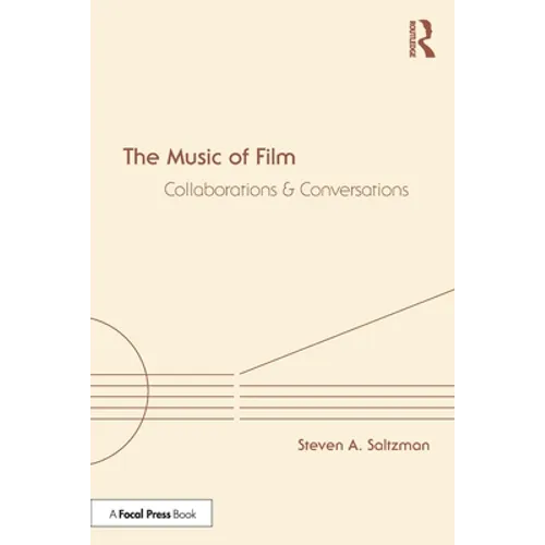 The Music of Film: Collaborations and Conversations