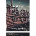 Longships on Restless Seas