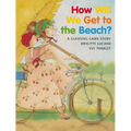 How Will We Get to the Beach?