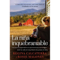La ni��a inquebrantable: Una historia desgarradora de supervivencia de una hermana desde las calles de Long Island a las granjas de Idah