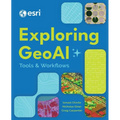 Exploring Geoai: Tools and Workflows