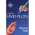 Writing Vivid Plots: Professional Techniques for Fiction Authors