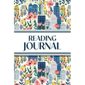Reading Journal (Cozy Blue Cityscape with Pink Wildflowers): 6"x9" Book Lover's Diary; Book/Series Reviews, Reading Tracker, Favorite Book List, Favor